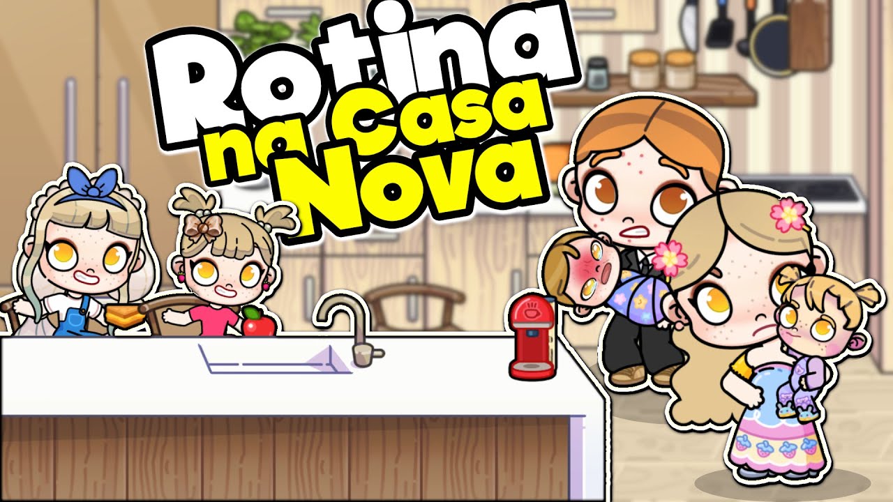 ROTINA NA CASA NOVA 🏡| HISTORINHA ROTINAS AVATAR WORLD