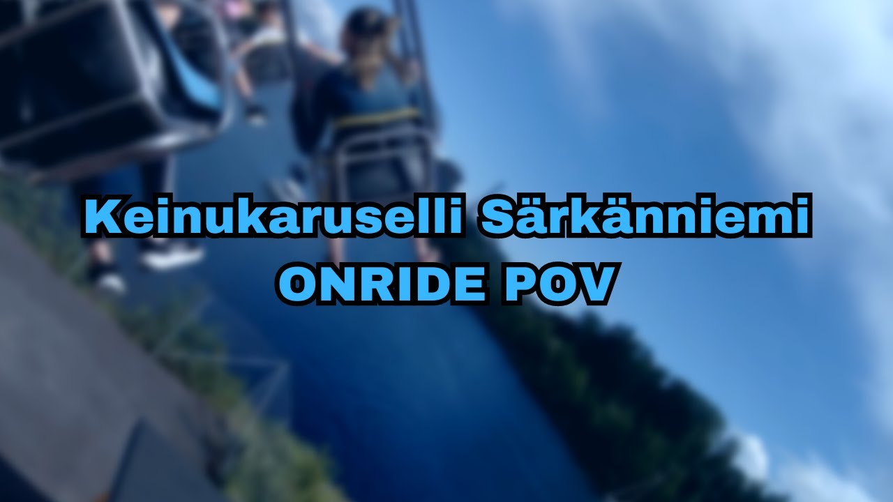 Keinukaruselli (Swing Carousel) S&auml;rk&auml;nniemi - ONRIDE POV (4K)