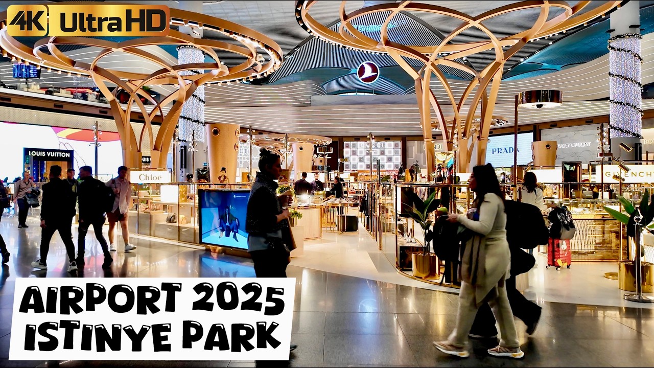 🇹🇷 ISTANBUL AIRPORT 2025  Walking Tour-Duty Free,Shopping In Departure Terminal &  Istinye Park