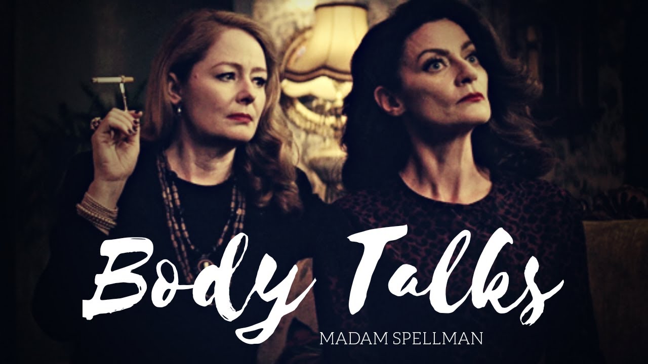 Zelda Spellman x Madam Satan body talks
