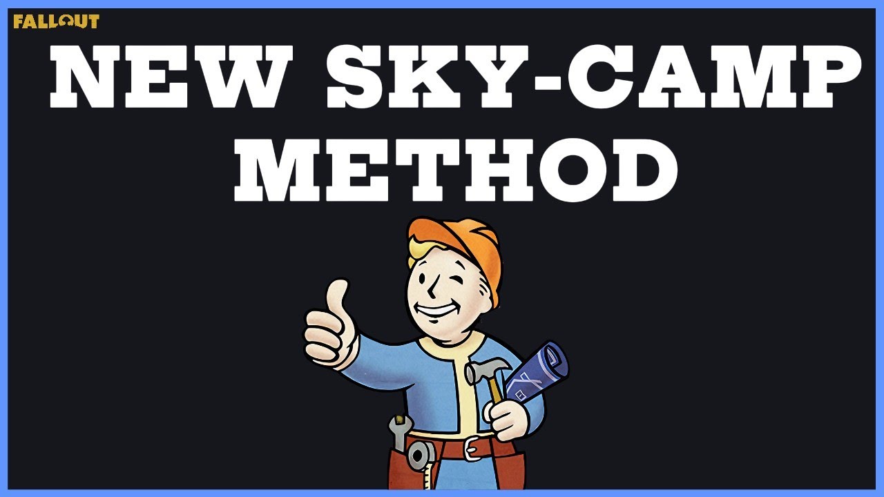 Fallout 76 - NEW Sky Camp Method After Season 22 Update....