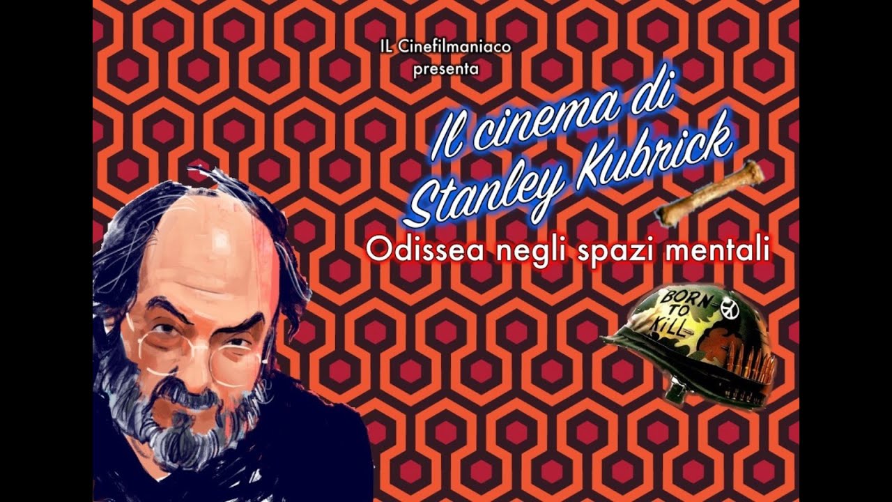 IL CINEMA DI STANLEY KUBRICK: ODISSEA NEGLI SPAZI MENTALI
