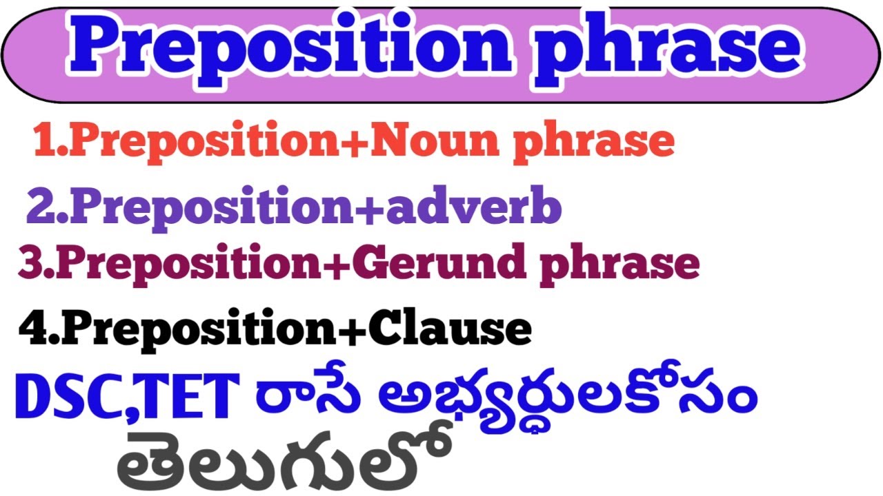 Preposition phrase english grammar in telugu for DSC,TET& all competitive exams