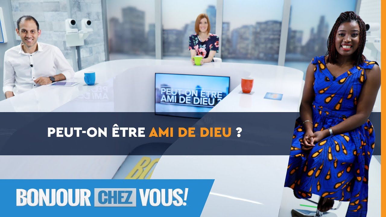 Peut-on être ami de Dieu ? - Bonjour chez vous ! - L'équipe emci