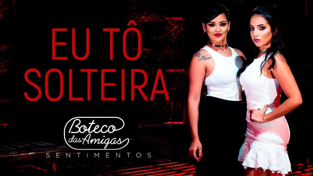 Boteco das Amigas - Eu T&ocirc; Solteira | DVD SENTIMENTOS