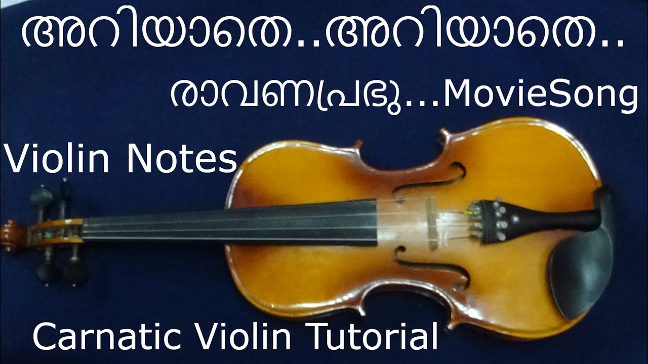 #അറിയാതെ#അറിയാതെ#Ariyathe#Ariyathe#Carnatic#Violin#Notes#Tutorial#  രാവണപ്രഭു#MovieSong