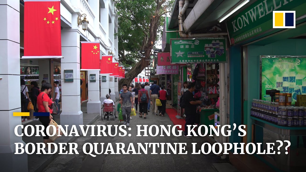 Coronavirus: Hong Kong&rsquo;s border quarantine loophole with the Chinese mainland?