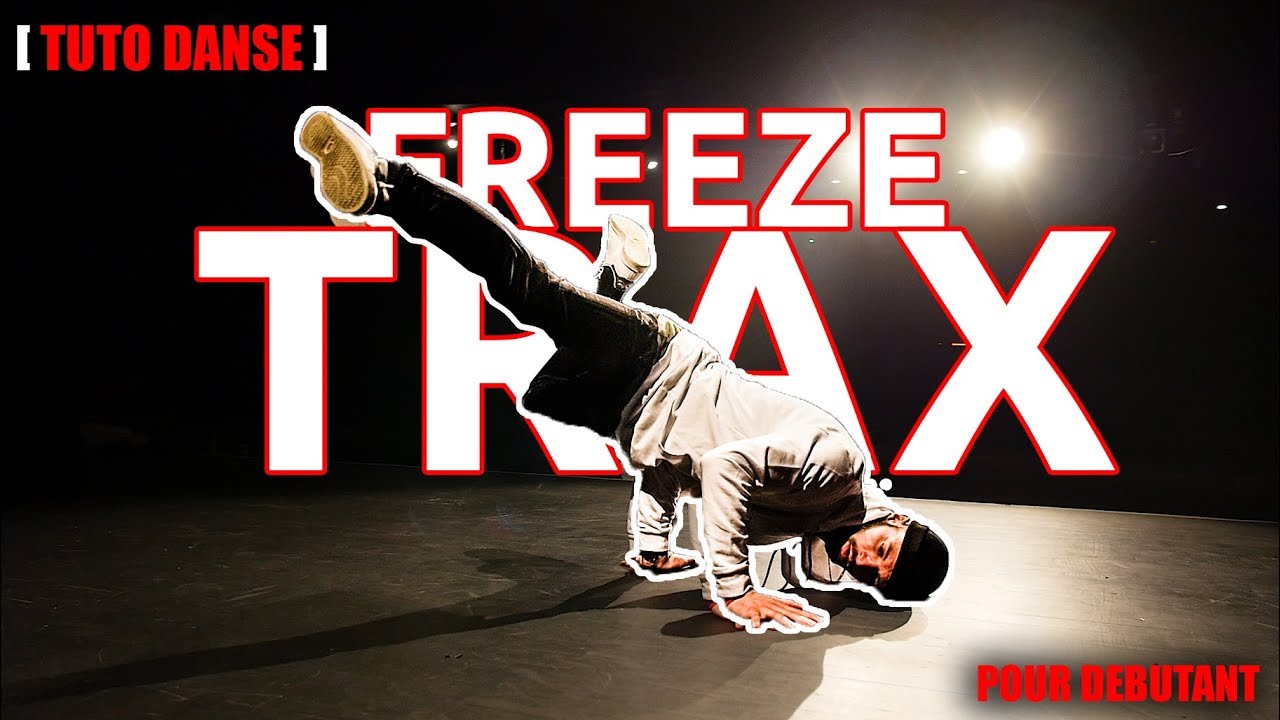 [Tuto Danse] Faire le Freeze TRAX (figure Break/Hip Hop) | Justin Link