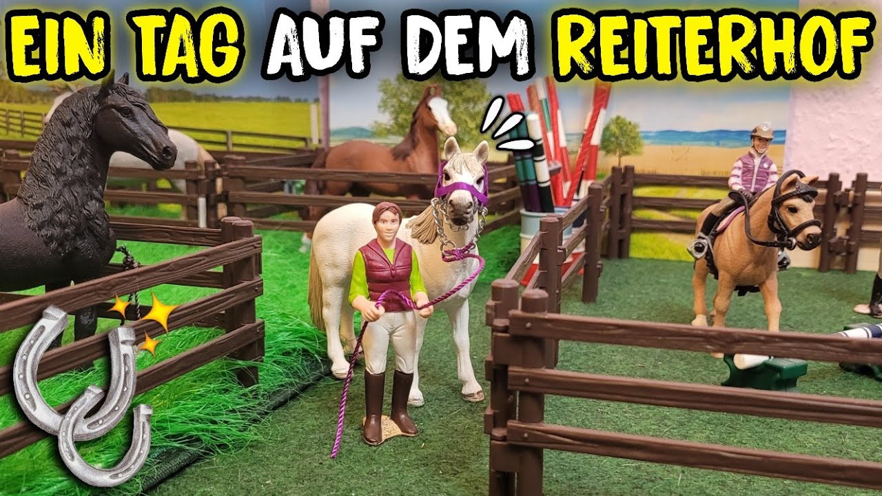 Ein Tag auf dem Reiterhof 🐴❤️ Schleich