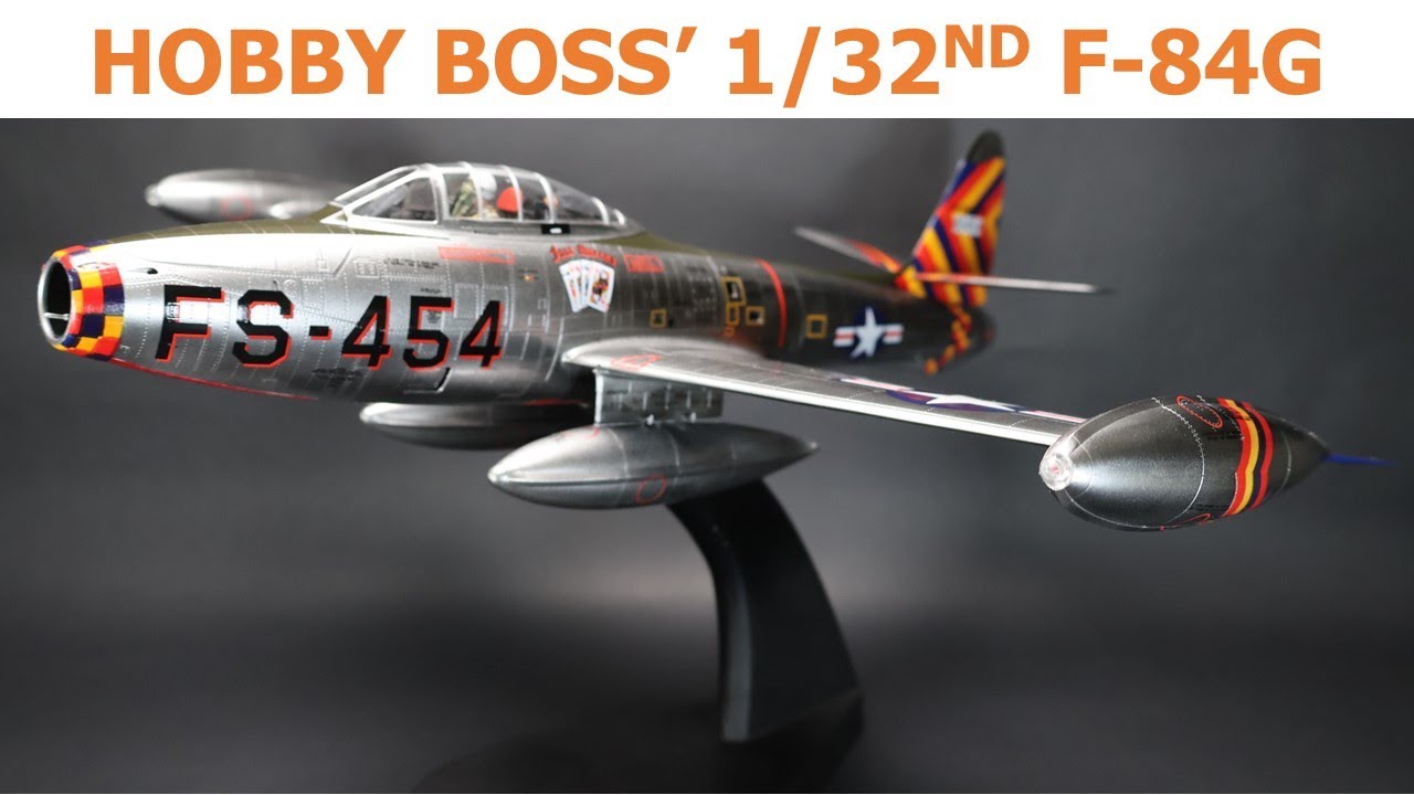 Hobby Boss' 1/32nd F-84G Unbox and Build