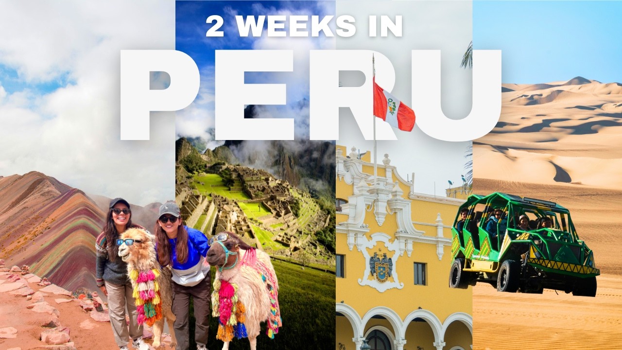 Полный путеводитель по Перу на 12 дней 🇵🇪 | Лима, Куско, Мачу-Пикчу и многое другое