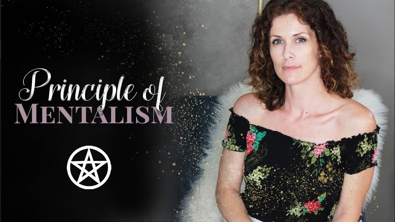 Principle Of Mentalism Explained (Part 2 of 8) | #WitchBabyWednesdays