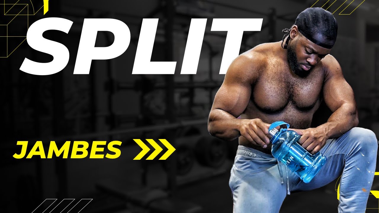 PROGRAMMES JAMBES EN SALLE SPLIT