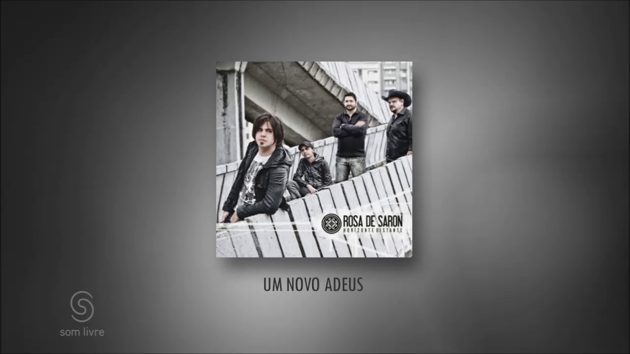 Rosa de Saron - Um Novo Adeus (Álbum Horizonte Distante)