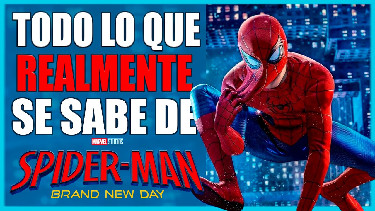 Lo que sabemos de Spiderman: Brand New Day