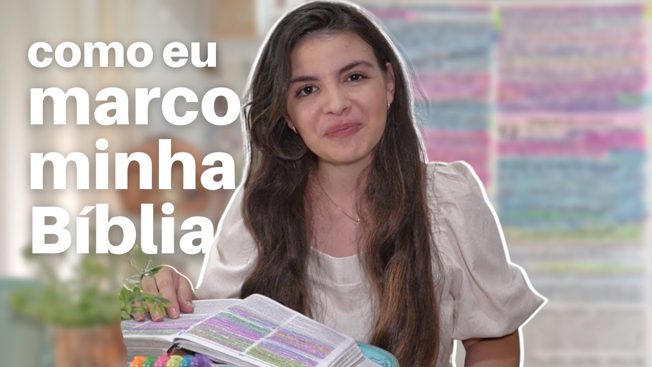 Como Eu Marco a Minha Bíblia | Com Exemplo na Prática
