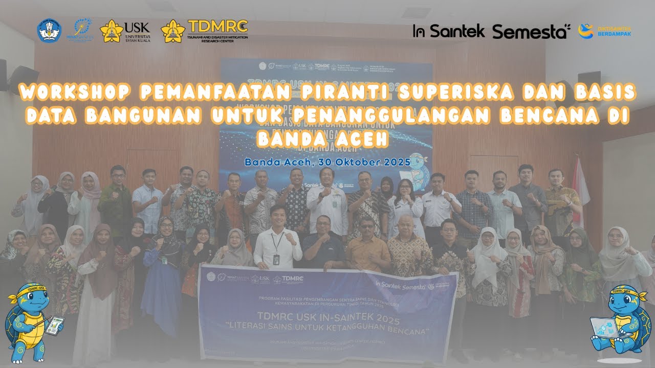 Workshop IN-SAINTEK 2025: Mengenal SupeRISKa Penguatan Database Bangunan untuk Manajemen Bencana