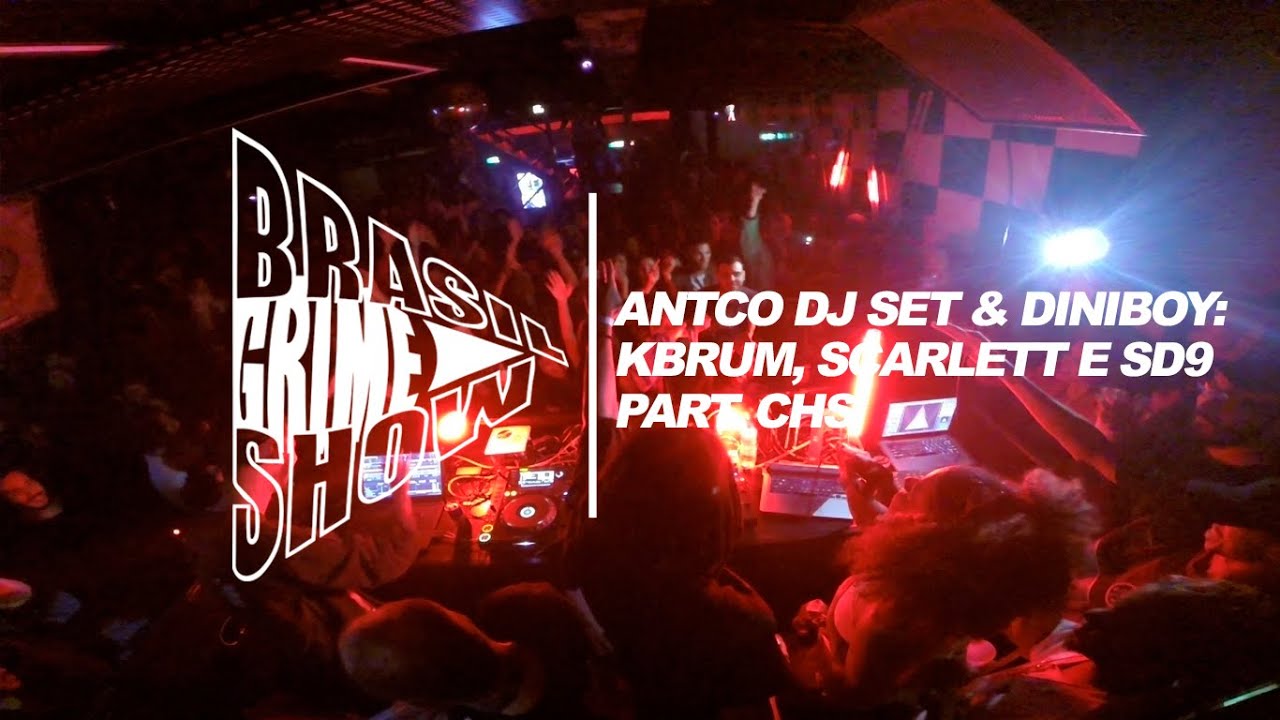 Brasil Grime Show @ Wobble: ANTCONSTANTINO, DINIBOY, KBRUM, SCARLETT WOLF & SD9 PART. CHS