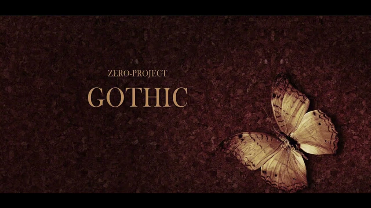 Gothic slowed down (zero-project)