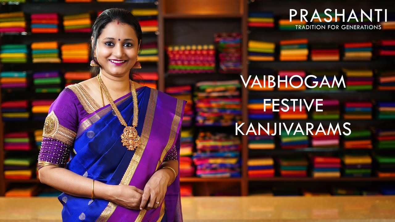 Vaibhogam Kanjivaram Silks | 26 Oct 20 | Prashanti