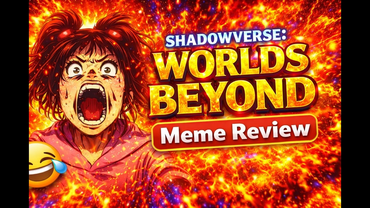 Redemption!? Shadowverse: Worlds Beyond Meme Review