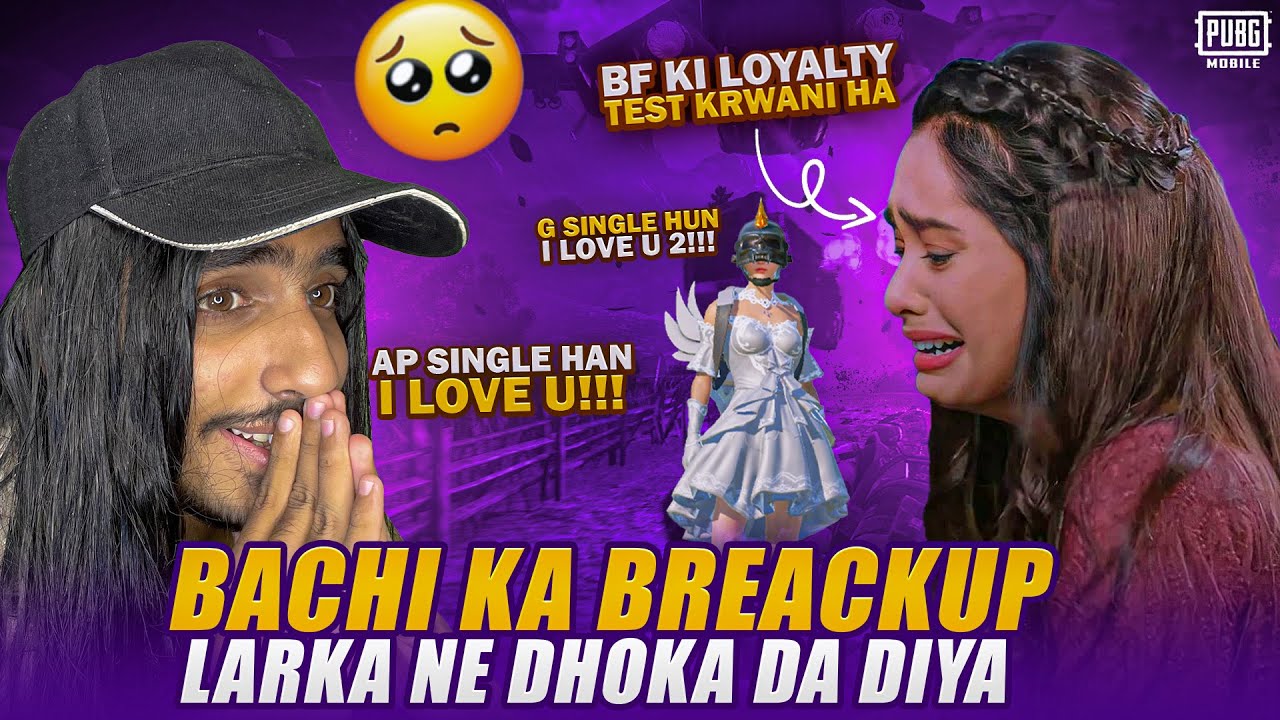 BACHI KA BREACKUP KRWA DIYA 🥵 LARKA NE BACHI KO DHOKA DA DIYA 😢