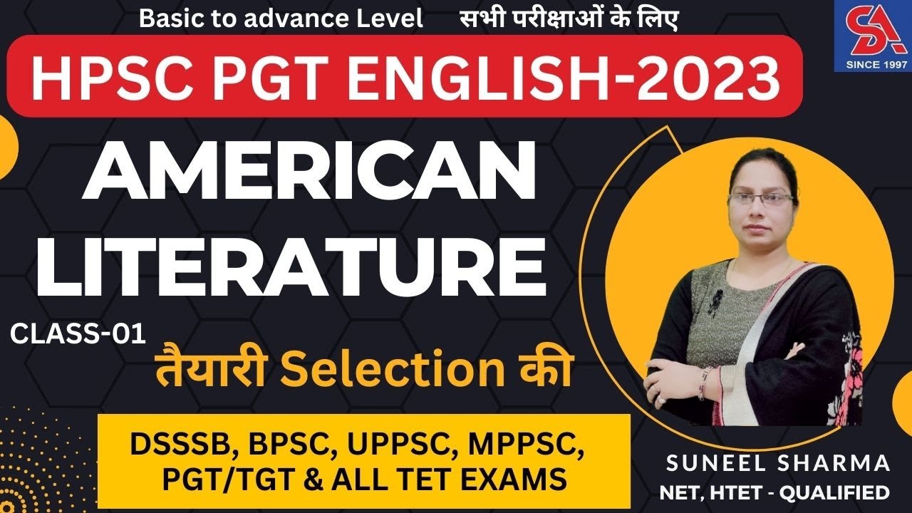 AMERICAN LITERATURE I HPSC/DSSSB/BPSC- PGT ENGLISH-2023 तैयारी Selection की #dsssbpgtenglish