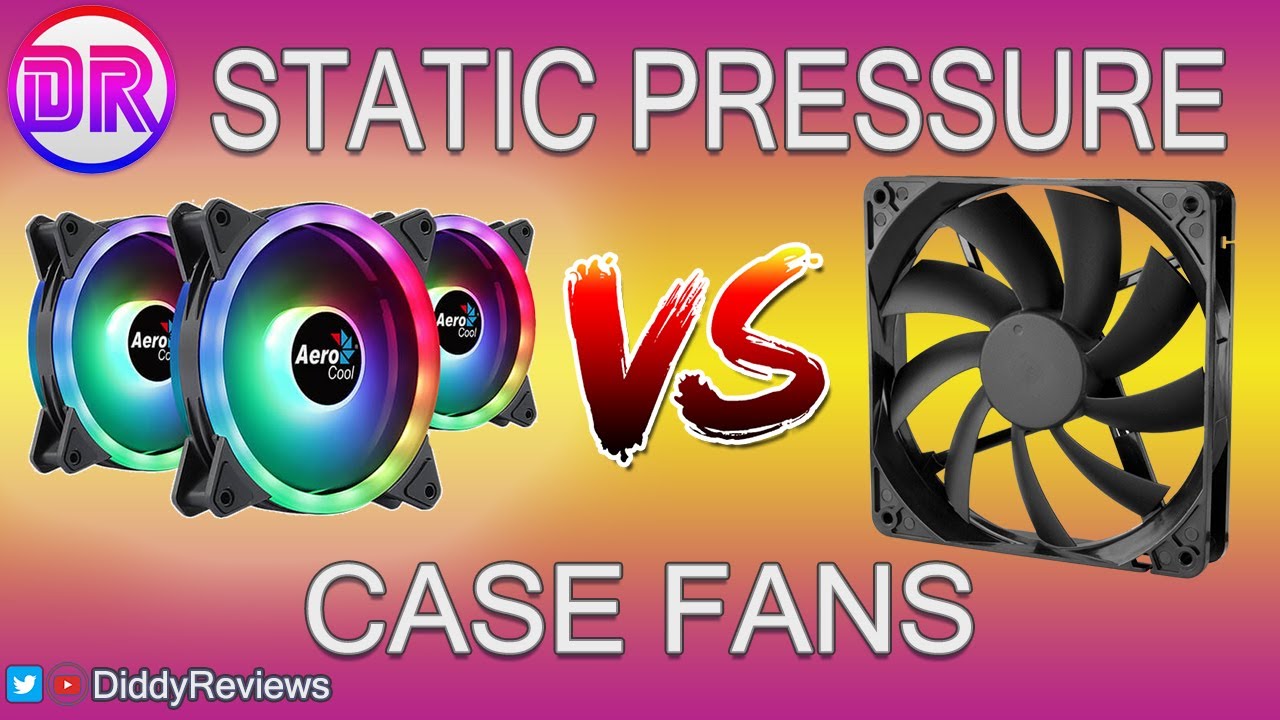 Static Pressure Fans Vs Case Fans - Which should you choose?