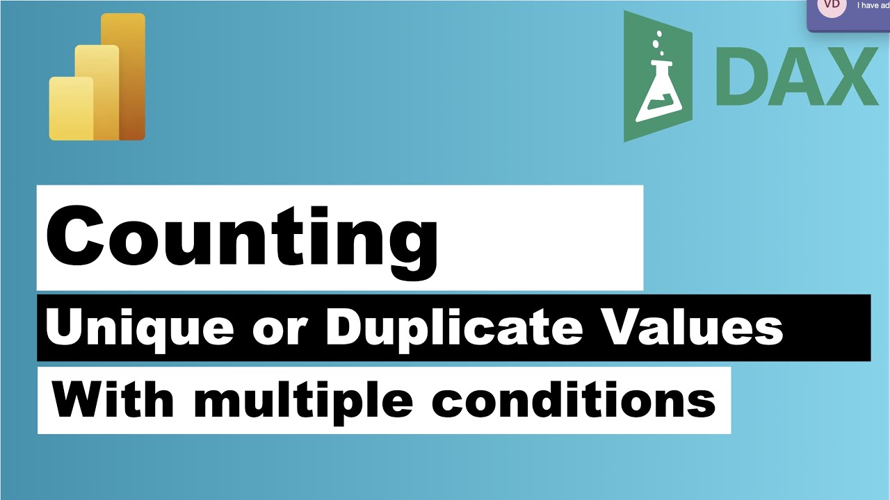 How to Find and Count Unique and Duplicate Values Based on Multiple Conditions in Power BI