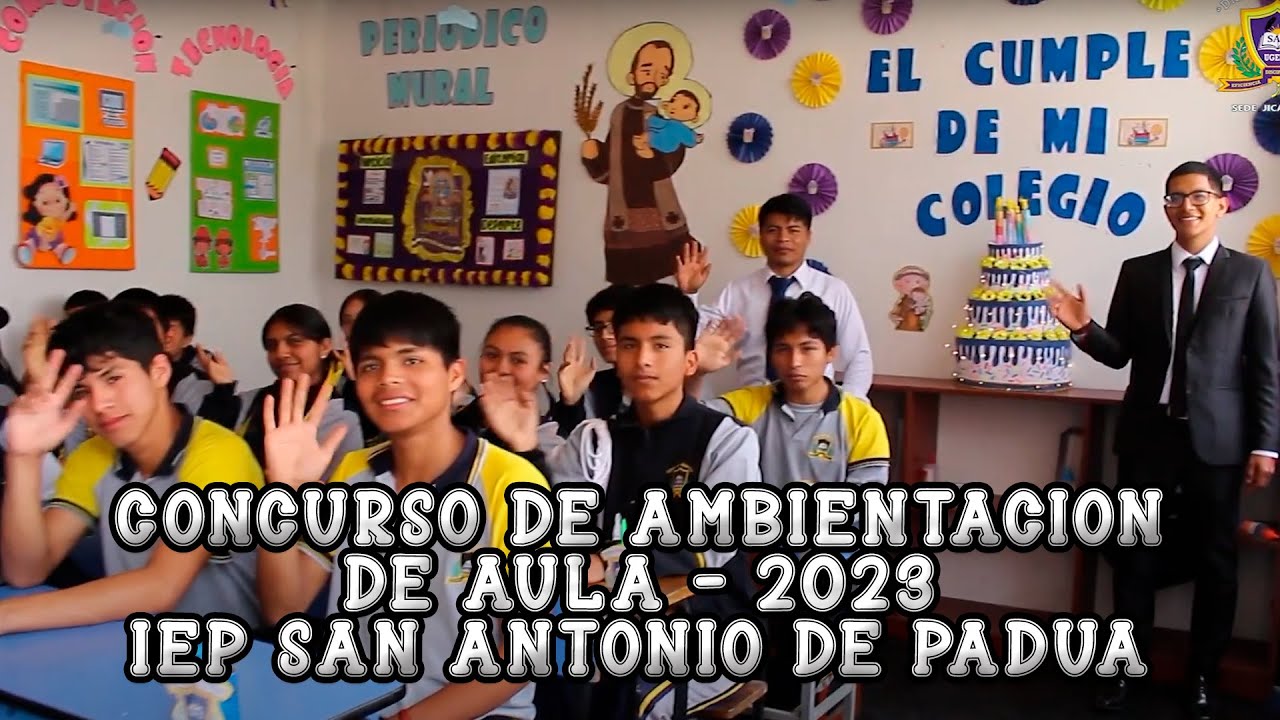 Concurso Ambientacion de aula - IEP SAN ANTONIO DE PADUA sede Jicamarca / 2023