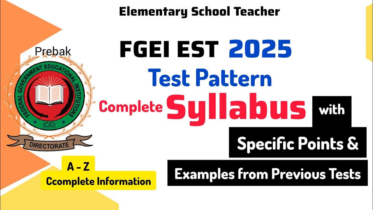 FGEI EST 2025 | Test Pattern, Complete Syllabus with Examples from Previous Tests