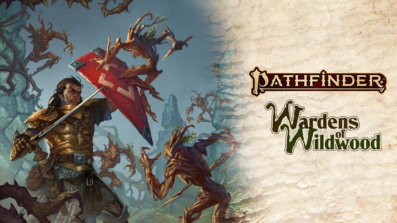 Pathfinder Adventure Path: Wardens of Wildwood