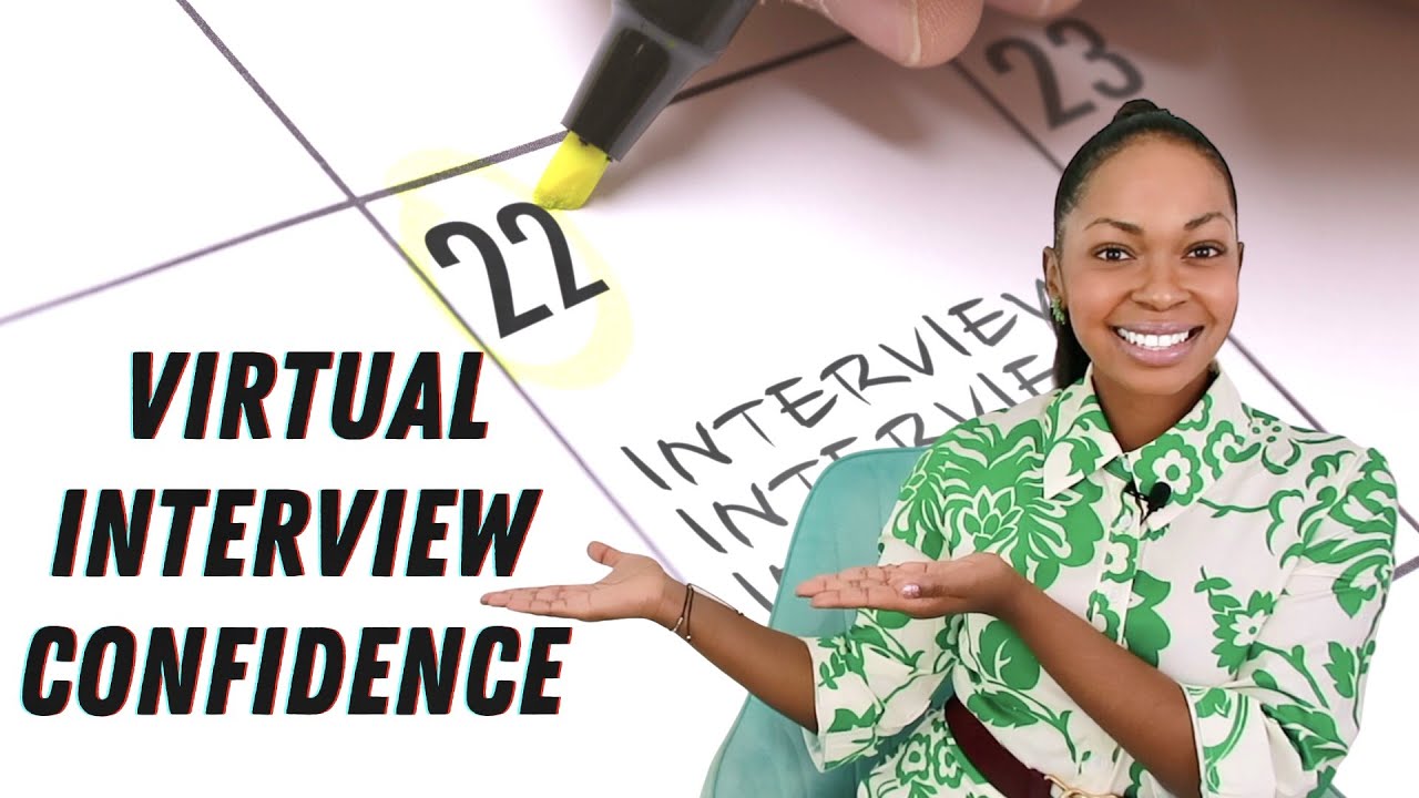 How to be Confident in Virtual Interviews