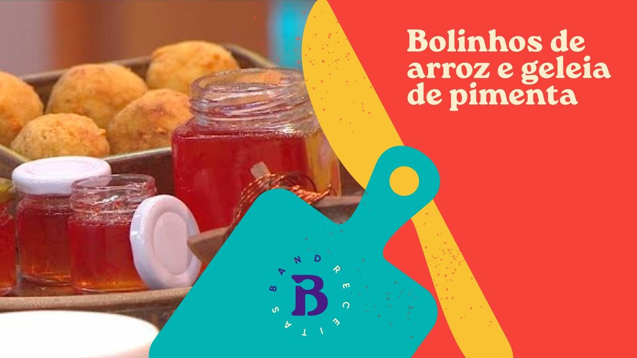 Bolinhos de arroz e geleia de pimenta caseira | Dalton Rangel | AQUI NA BAND