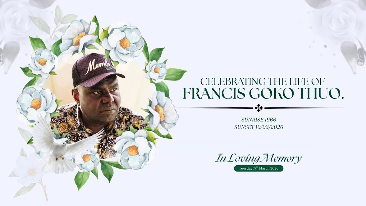 CELEBRATING THE LIFE AND LEGACY OF FRANCIS GOKO THUO