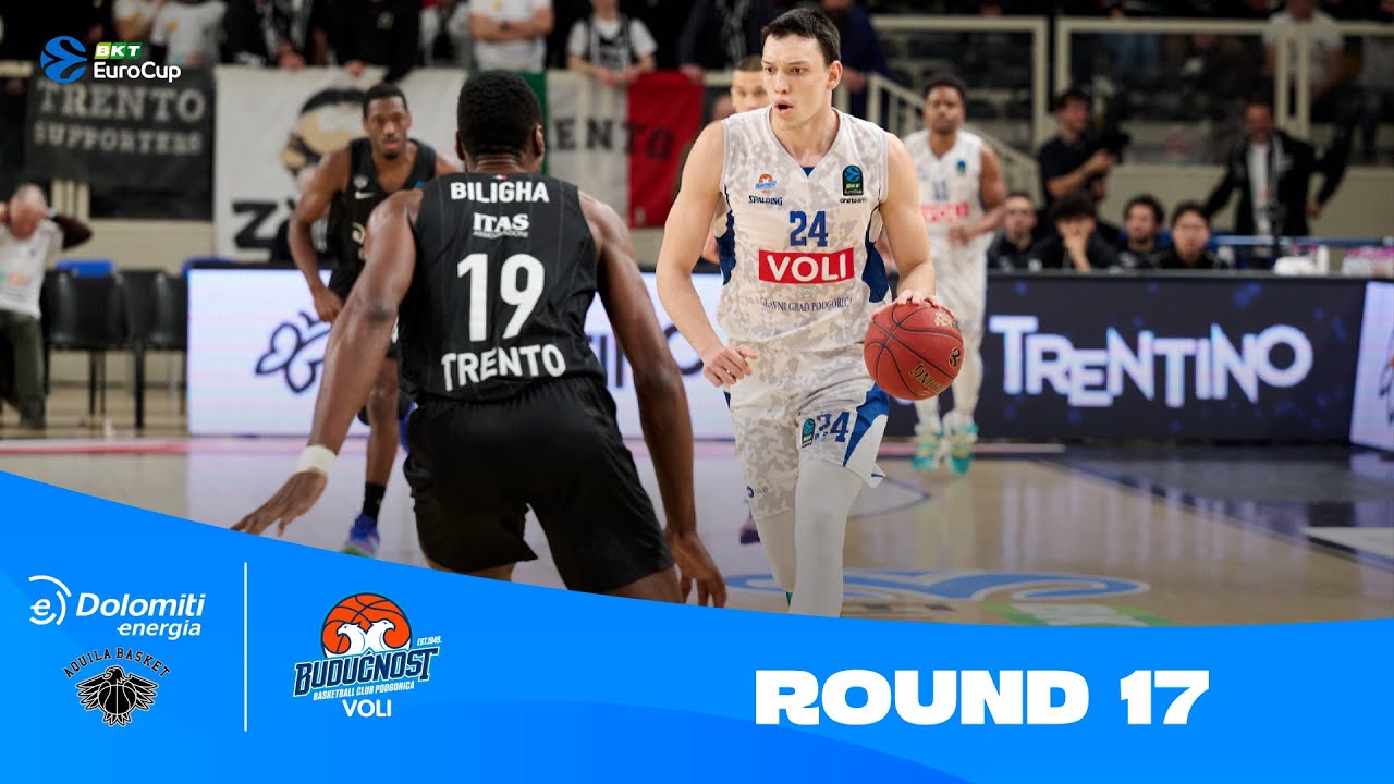 Dolomiti Energia Trento-Buducnost VOLI Podgorica | Round 17 Highlights | 2023-24 BKT EuroCup