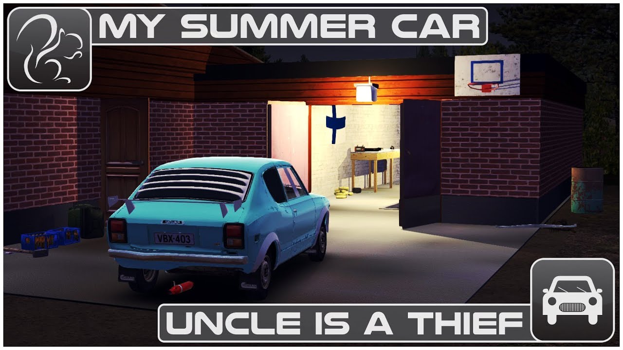 My Summer Car &mdash; Эпизод 60 &mdash; Дядя &mdash; вор