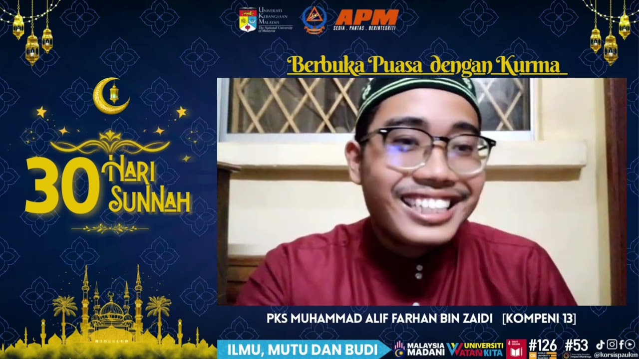 [30 HARI 30 SUNNAH BERSAMA KOR SISPA UKM - BERBUKA PUASA DENGAN KURMA]