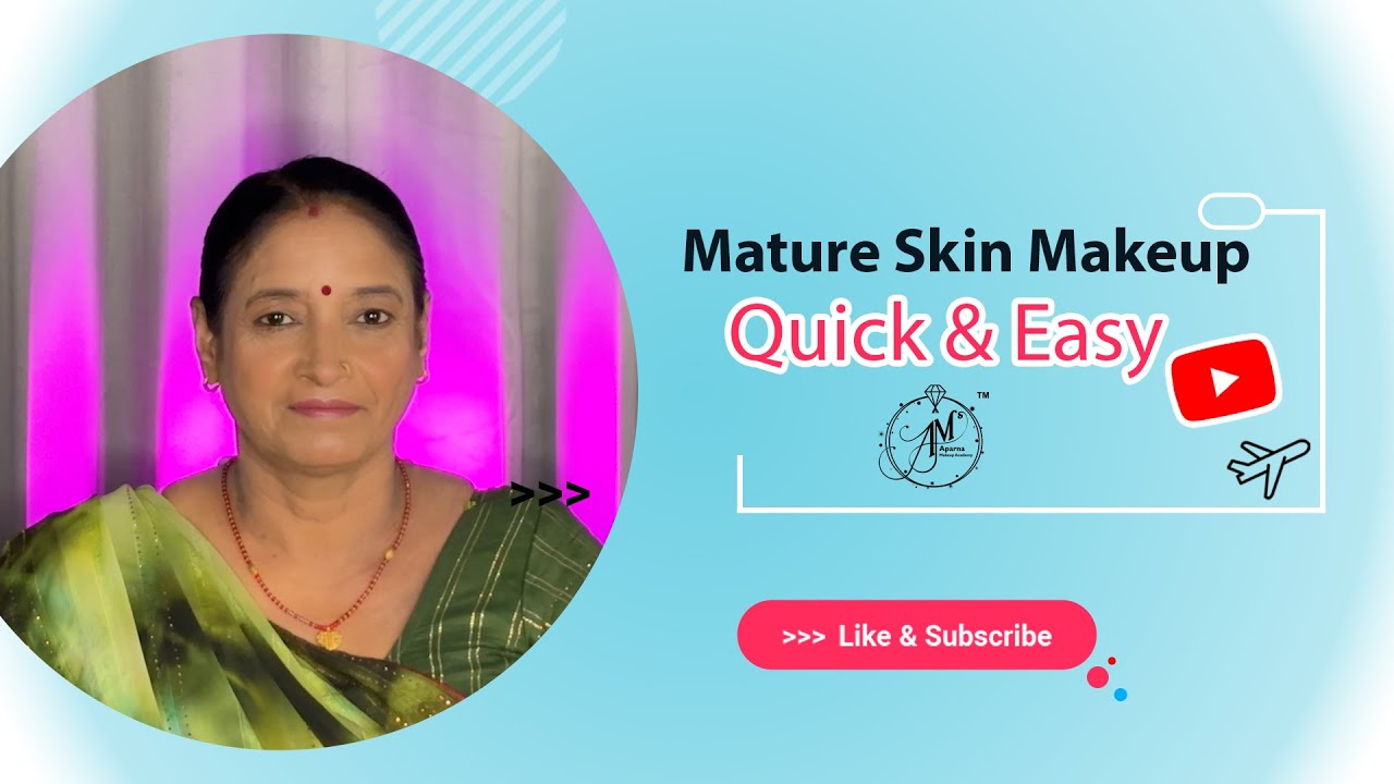 Mature Skin Makeup Quick & Easy Way | Makeup Tutorial |  @aparnamakeupacademy