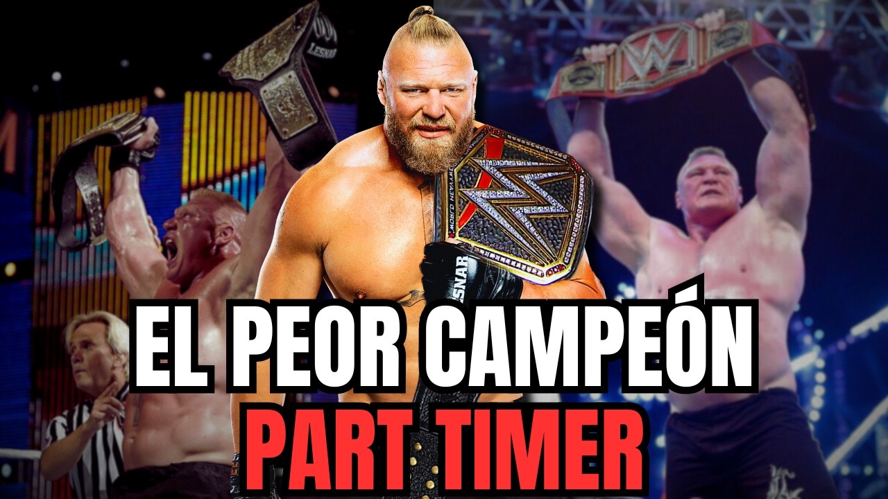 Los HORRIBLES REINADOS MUNDIALES de BROCK LESNAR