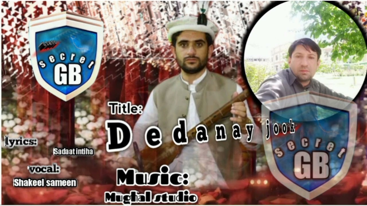 Title:Dedanay jook ll lyrics:sadat intiha ll vocal: shakeel sameen