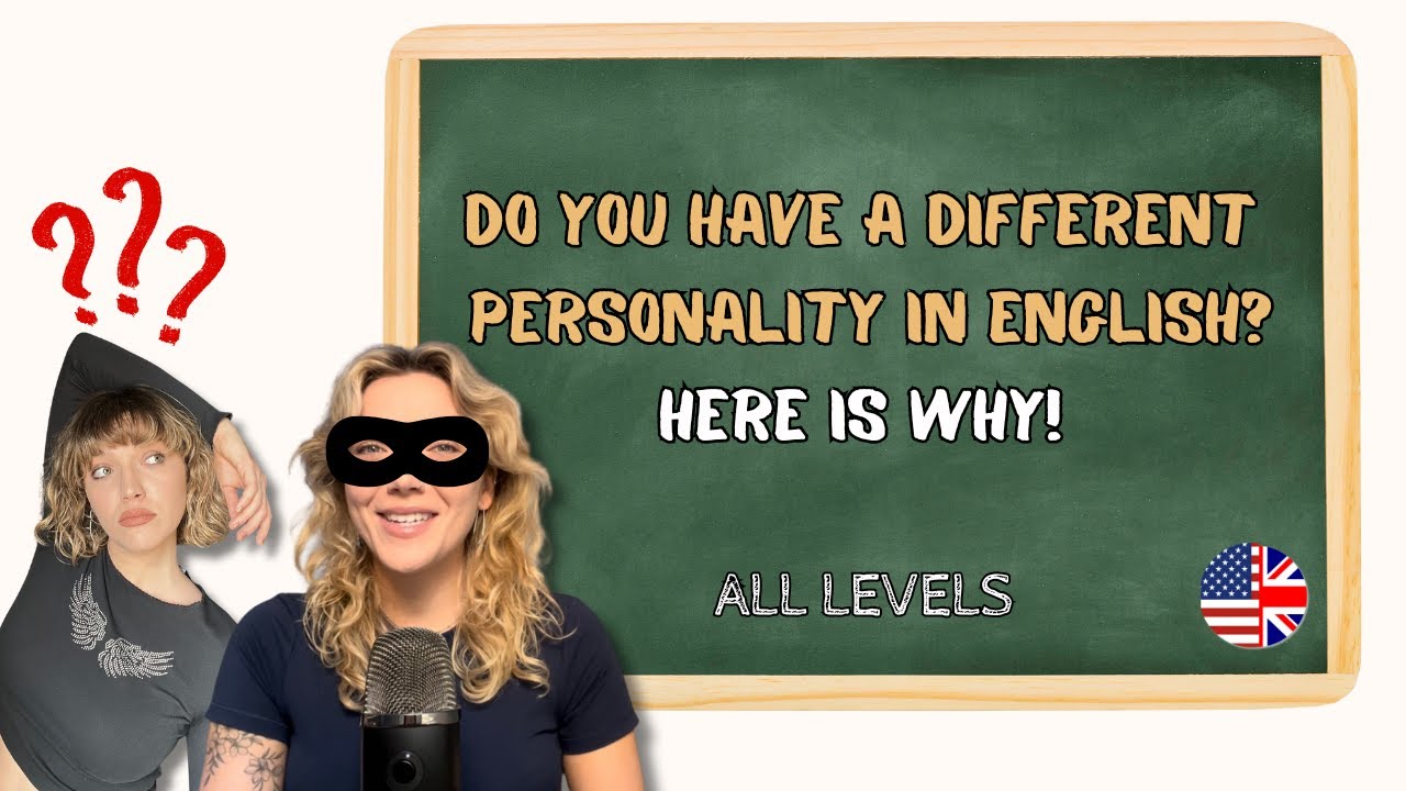 Do you have a different personality in English? Here's why!