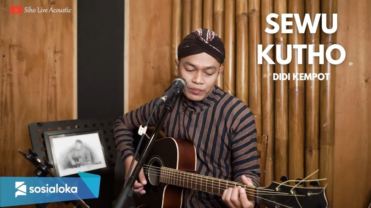SEWU KUTHO - DIDI KEMPOT || SIHO LIVE ACOUSTIC