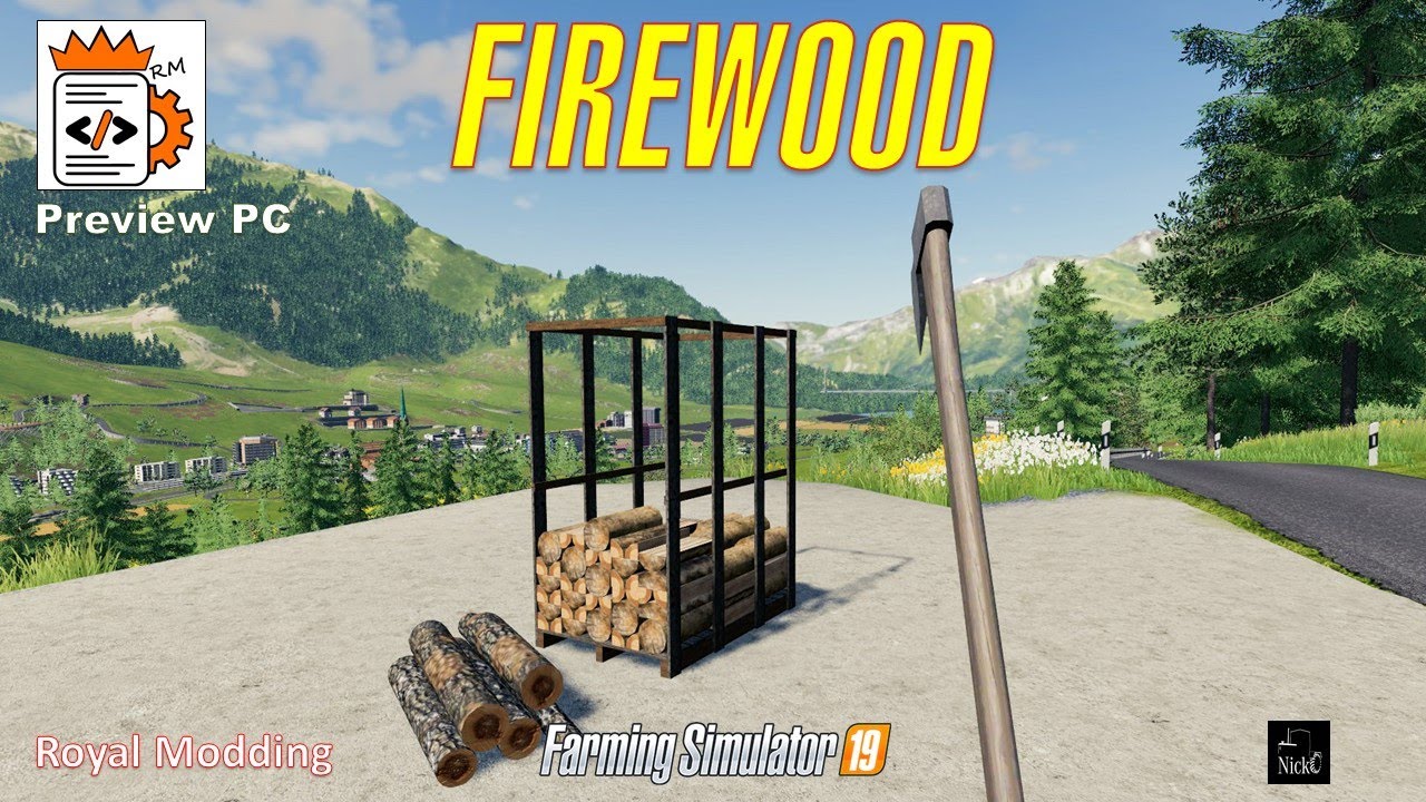 FS 19 🪓 Firewood by Royal Modding [PREVIEW PC] #nicko87