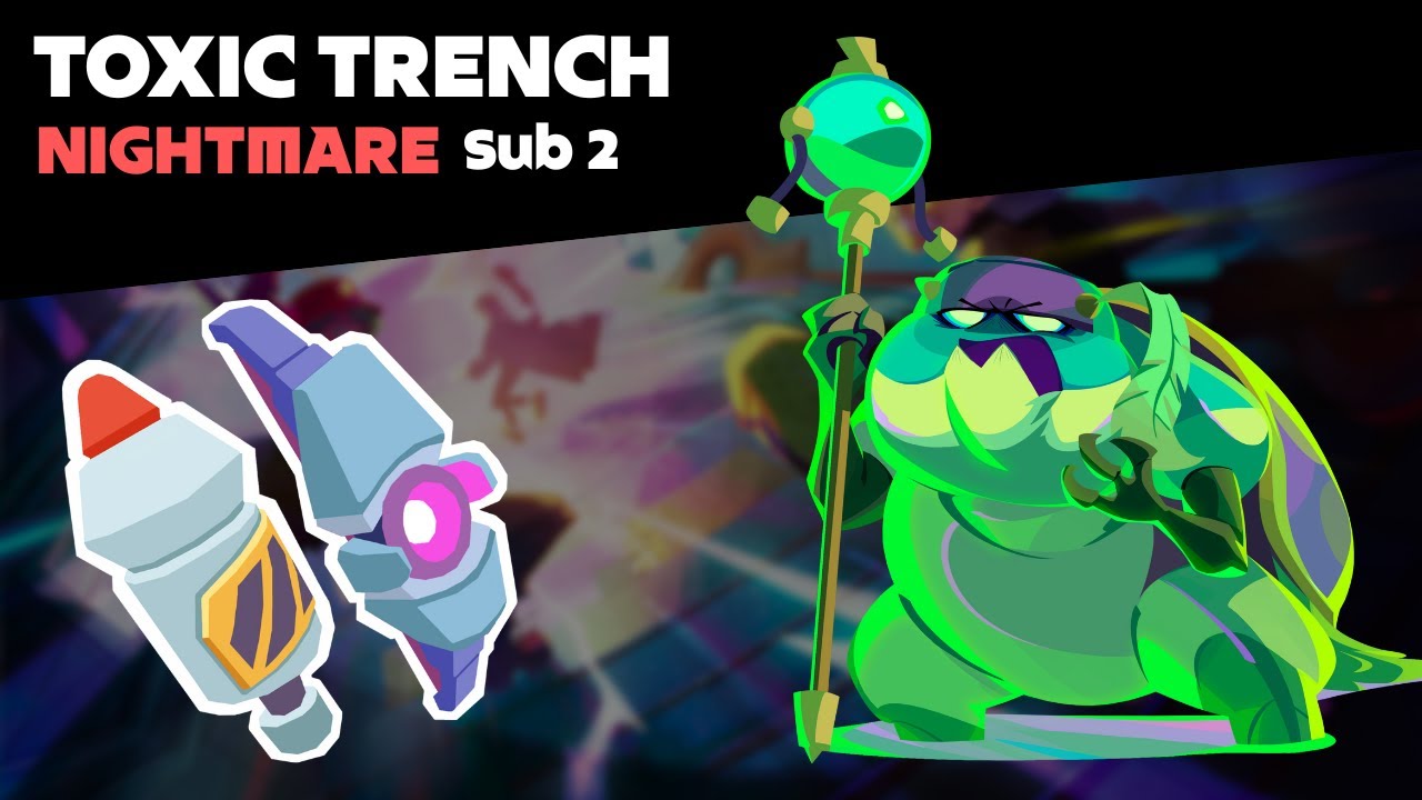 Toxic Trench - Nightmare | Sub 2 minutes | mo.co