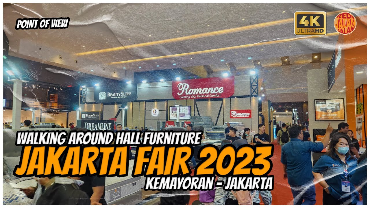 HALL FURNITURE JAKARTA FAIR 2023 PRJ PEKAN RAYA JAKARTA
