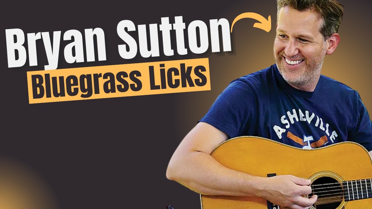 Spice Up your Bluegrass Solos With These Bryan Sutton Licks