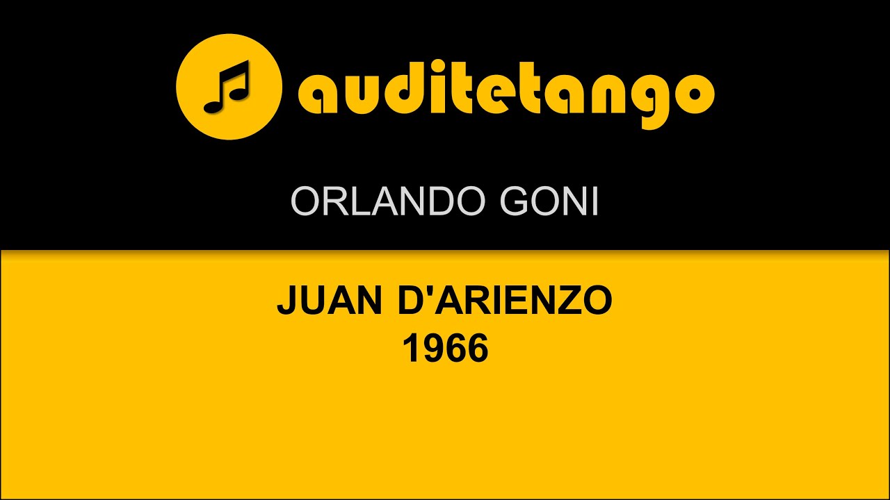 ORLANDO GONI - JUAN D'ARIENZO - 1966 - TANGO STRUMENTALE