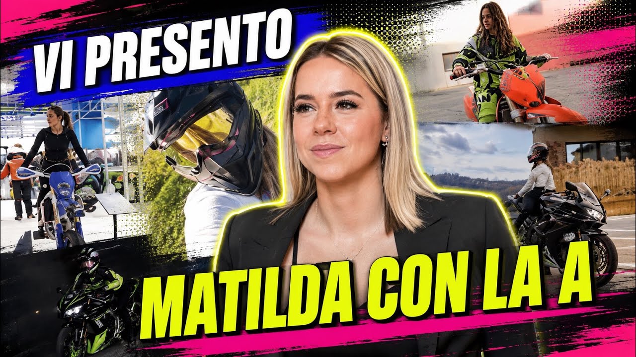 VI PRESENTO MATILDA CON LA A
