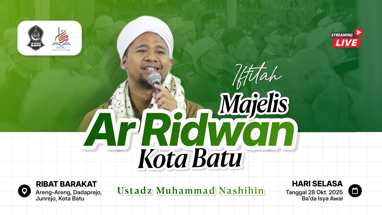 🔴 [LIVE] IFTITAH MAJELIS TA'LIM WAL MAULID AR-RIDWAN KOTA BATU, PP. RIBAT BARAKAT, 28 OKTOBER 2025